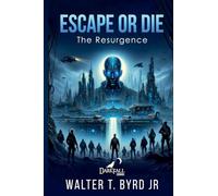 Escape or Die: The Resurgence