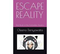ESCAPE REALITY: First Book of the Forbidden Realms