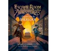 Escape Room Aventuras. El Gran Caso De Sherlock