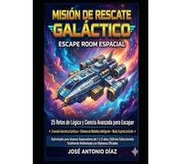 Escape Room Espacial: 25 Retos de Lógica y Ciencia para Niños y Jóvenes (7-12 años)