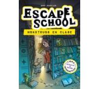 Escape School 2 - Monstruos en clase: Libro interactivo - Resuelve el enigma (Montena)