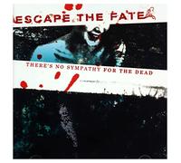 Escape The Fate - There's No Sympathy For The...