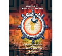 Escape the High Seas!: Cruising through one activity at a time!