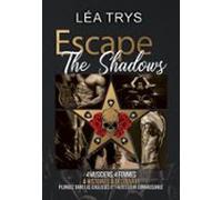 Escape The Shadows - Intégrale (ebook)