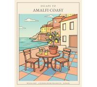 Escape to Amalfi Coast: A Bold & Easy Coloring Book for Adults · 50 Relaxing Large-Print Designs of the Italian Coast - Lemons, Positano, Terraces & More