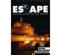 Escape To Capital Cities Of World: Rome & Amsterda [Edizione: Stati Uniti] [USA] [DVD]