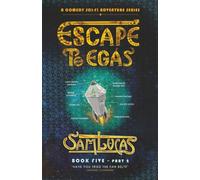 Escape to Egas Part Two: A Comedy Sci-fi Adventure Series
