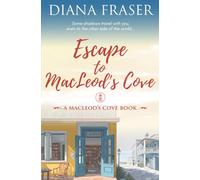 Escape to MacLeod's Cove: A Heartfelt Novel of Family, Healing, and Home