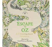 Escape To Oz. A Colouring Book Adventure