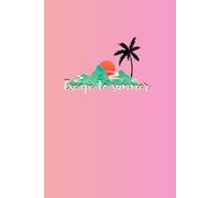 Escape To Summer: The Adventurous Women. A gift for women, great for college and study