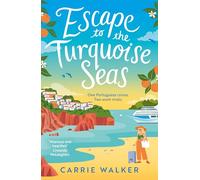 Escape to the Turquoise Seas: The scorching new rivals-to-lovers romance, perfect for your summer getaway: 4 (Holiday Romance)