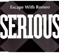 Escape With Romeo - Serious E.P.