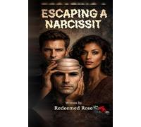 Escaping a Narcissist: Many Mask