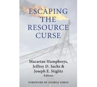 [(Escaping the Resource Curse )] [Author: Macartan Humphreys] [Jun-2007]