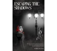 Escaping the Shadows: 2 (The Matryoshka Series)