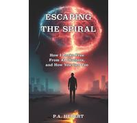 Escaping The Spiral: How I Broke Free from AI Chatbots, and How You Can Too