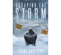 Escaping the Storm: Book Four of the Storm Series: 4