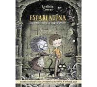 Escarlatina, la cocinera cadáver (LITERATURA INFANTIL (6-11 años) - Narrativa infantil)