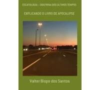 Escatologia - Doutrina Dos Ultimos Tempos (ebook)
