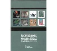 Escavaciones Arqueológicas En Asturias 2021 - 2024