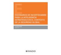 Escenarios De Incertidumbre Para La Inteligencia Estrategica En E L Co
