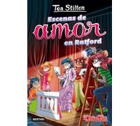 Escenas de amor en Ratford: Vida en Ratford 1 (Tea Stilton)