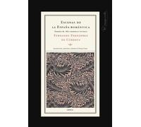 Escenas de la España romántica: Tomadas de "Mis memorias íntimas": 1 (El Tiempo Vivido)