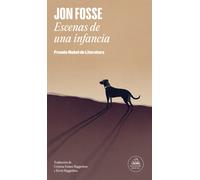 Escenas de una infancia | Jon Fosse, Cristina Gómez Baggethun