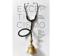 Escepticismo: Siete lecciones para enfrentar el mundo actual (El libro de bolsillo - Humanidades)