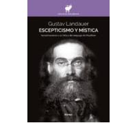 Escepticismo y mística: aproximaciones a la "Crítica del lenguaje"de Mauthner | Gustav Landauer