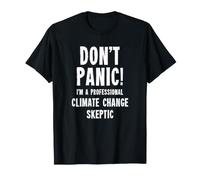 Escéptico del Cambio climático Camiseta