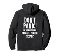 Escéptico del Cambio climático Sudadera con Capucha