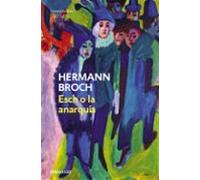 Esch O La Anarquia (los Sonambulos 2)