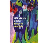 Esch o la anarquía (Trilogía de los sonámbulos 2) (Contemporánea)