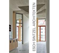Esch Sintzel Architekten: Buildings and Projects