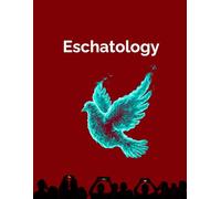 Eschatology: Notebook for End Times Enthusiasts: Lined Journal for Prophecy Reflections