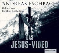 Eschbach,Andreas - Das Jesus-Video
