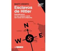 Esclavos De Hitler: 2 (Reportajes 360º)