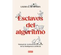 Esclavos Del Algoritmo