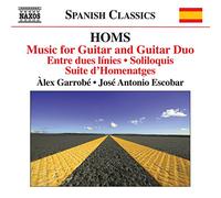 Escobar, José Antonio; Garrobé, Àlex - HOMS, J.: Guitar and Guitar Duo Music (Complete) (Garrobé, Escobar)