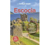 Escocia 10: Rutas detalladas, las mejores experiencias, mapas y consejos de expertos (Guías de País Lonely Planet)