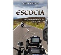Escocia: Cumpliendo el sueño de viajar en moto