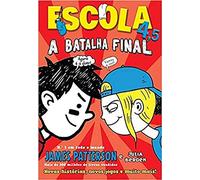 Escola 4,5. A Batalha Final