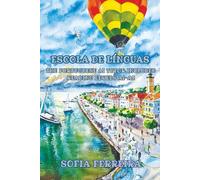 Escola de Línguas: The Portuguese AI Tutor Included Reading Levels A1-A2 Portuguese-English (Graded Portuguese Readers)