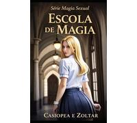 Escola de Magia (Magia Sexual)