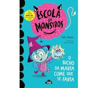 Escola de Monstros 1: O bicho da Marta come que se farta