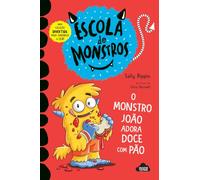 Escola de Monstros 2: O monstro João adora doce com pão