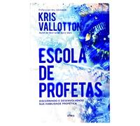 ESCOLA DE PROFETAS TREINAMENTO AVANÇADO PARA O MINISTERIO PROFETICO