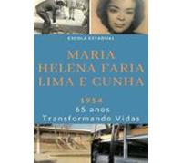 Escola Estadual Maria Helena Faria Lima E Cunha (ebook)