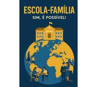 Escola-família: É possível é possível!!